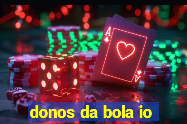 donos da bola io